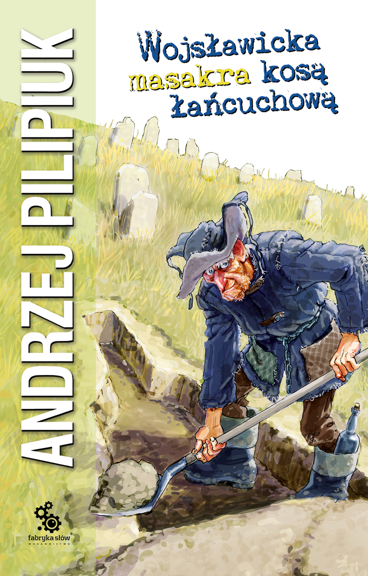 Wojsławicka masakra kosą łańcuchową book cover
