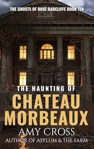 The Haunting of Chateau Morbeaux book cover