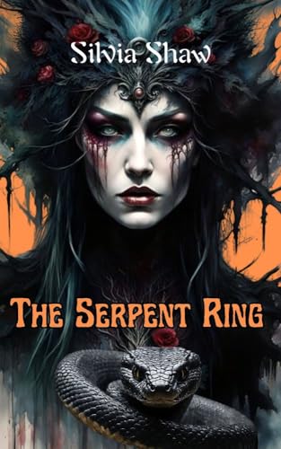 The Serpent Ring: Book 3: The Shadow Makers