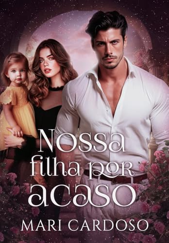 Nossa Filha Por Acaso