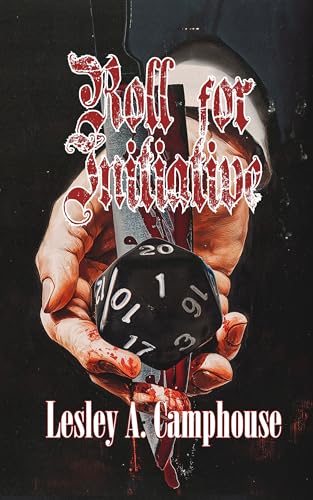 Roll for Initiative: An Extreme Horror