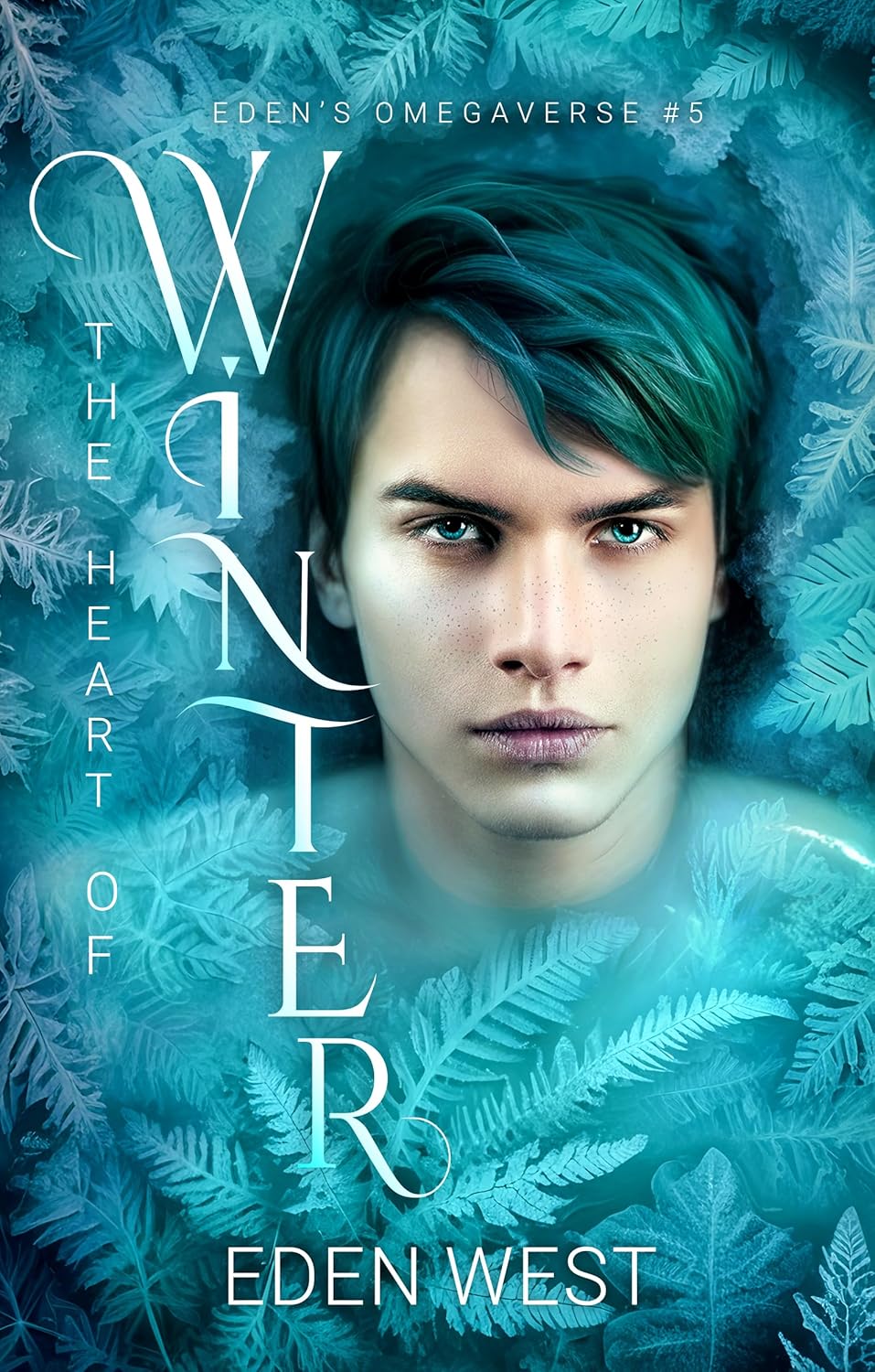 The Heart of Winter (Eden's Omegaverse, 5) by Eden West Goodreads