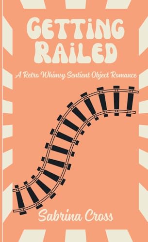 Getting Railed book cover