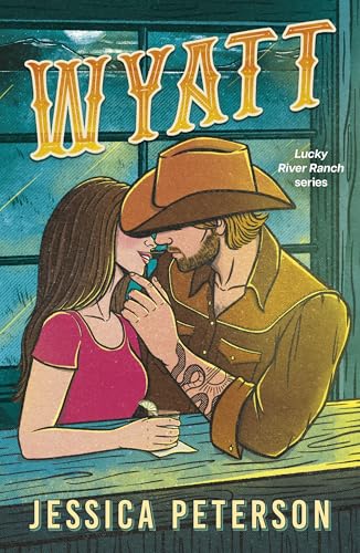 Wyatt (Lucky River Ranch, #2)