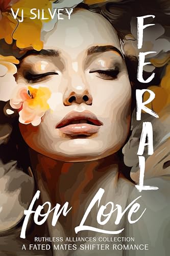 Feral for Love: A Fated Mates Shifter Romance