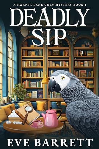 Deadly Sip: A Twisty Bookshop Murder Mystery