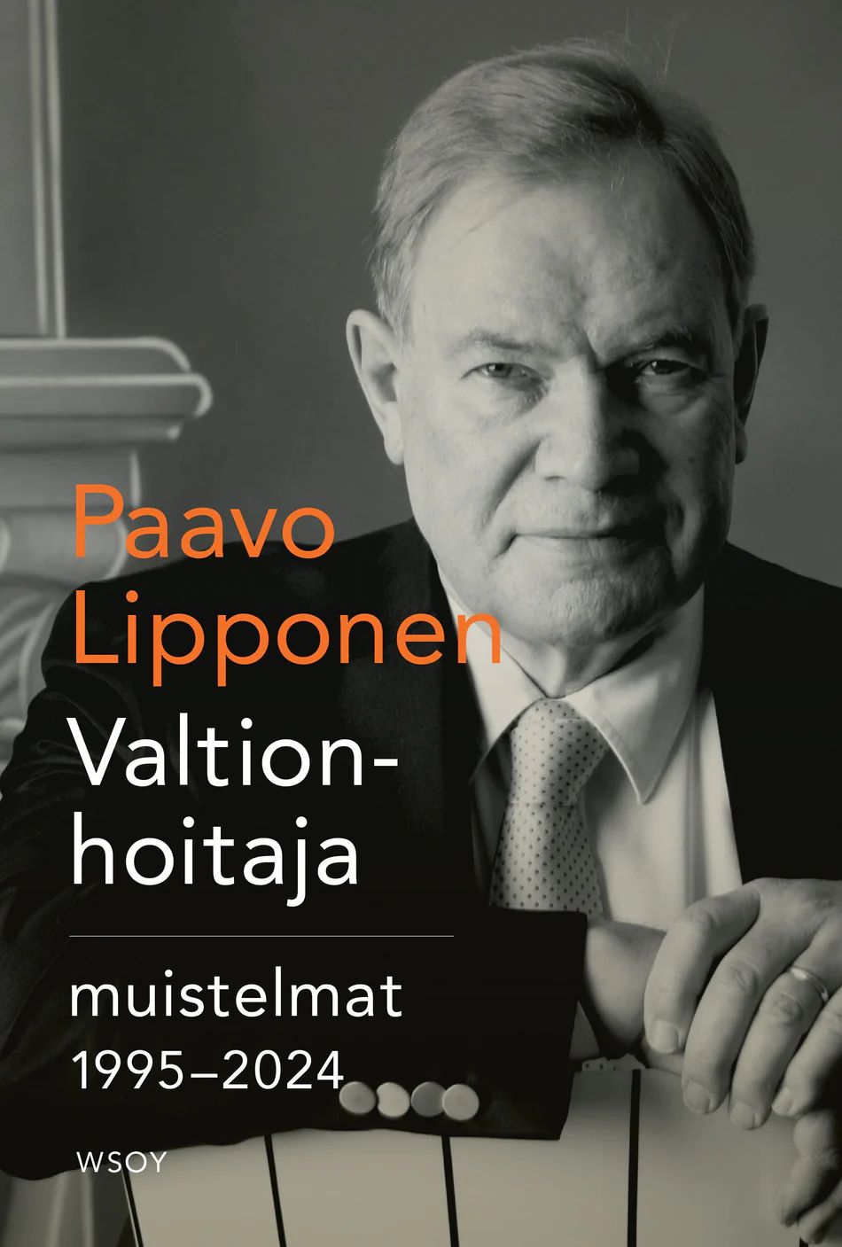 Valtionhoitaja Muistelmat 1995 2024 By Paavo Lipponen Goodreads valtionhoitaja-muistelmat-1995-2024-by-paavo-lipponen-goodreads
