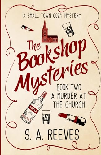 The Bookshop Mysteries: A Murder at the Church: A Small Town Cozy Mystery