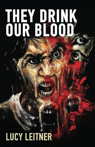 They Drink Our Blood book cover