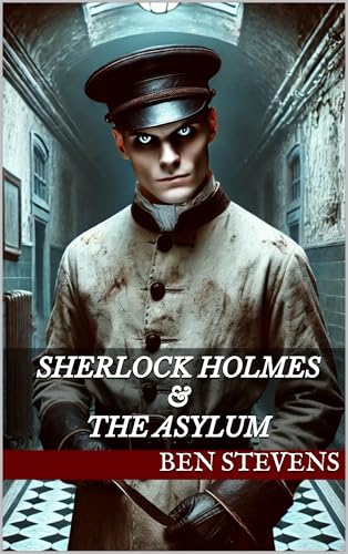 Sherlock Holmes & the Asylum book cover
