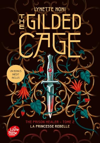 The Prison Healer - Tome 2 - The Gilded Cage: La princesse rebelle