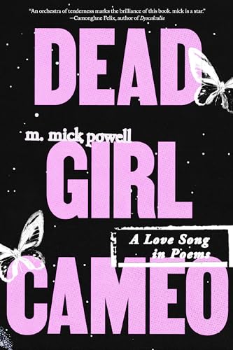 Dead Girl Cameo: A Love Song in Poems