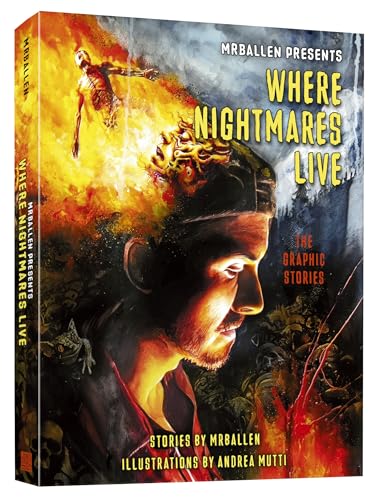 MrBallen Presents: Where Nightmares Live: The Graphic Stories Book Cover