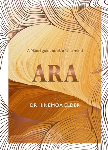 Ara: A Māori guidebook of the mind