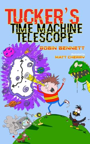 Tucker's Time Machine Telescope