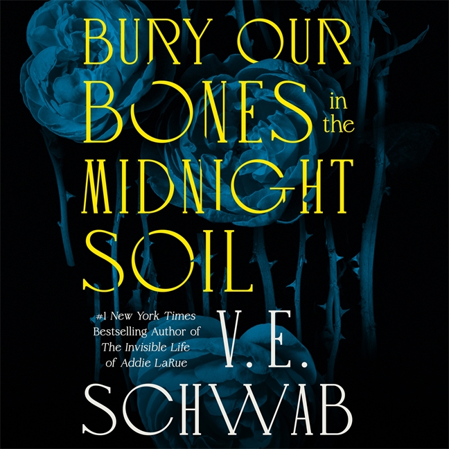 洋書 Bury Our Bones In The Midnight by Soil Bury Our Bones in the Midnight Soil by V. E. Schwab