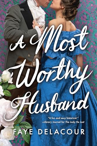 A Most Worthy Husband (The Lucky Ladies of London, #3)