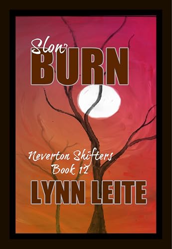 Slow Burn