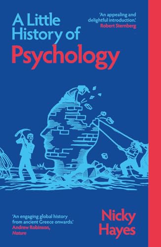 A Little History of Psychology (Little Histories)