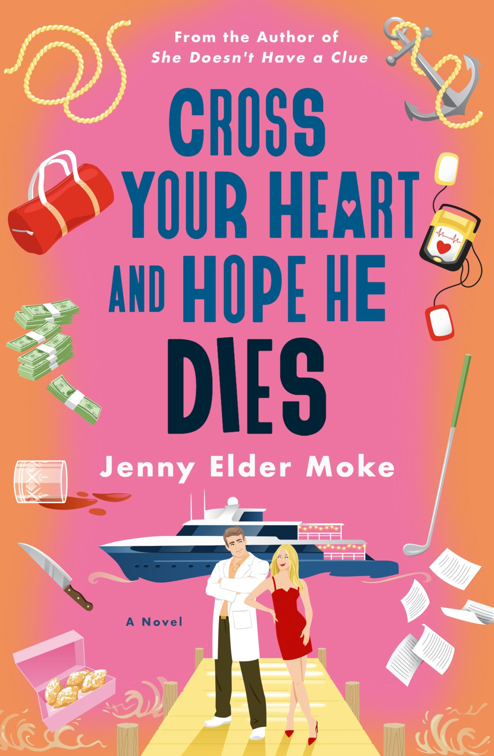 Cross Your Heart and Hope He Dies book cover