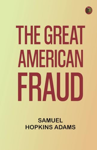 The Great American Fraud book cover