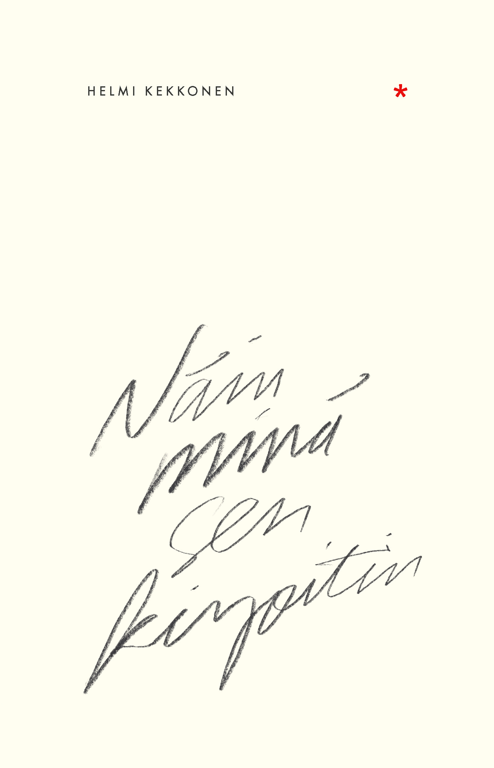 Näin minä sen kirjoitin book cover