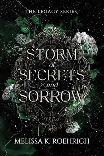 Storm of Secrets and Sorrow (Legacy #2)