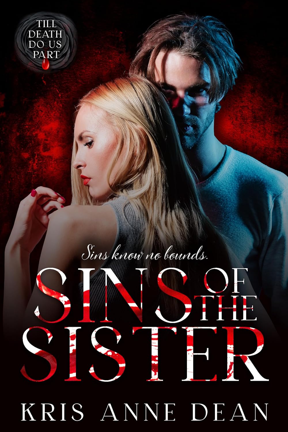 Sins of the Sister: Till Death Do Us Part