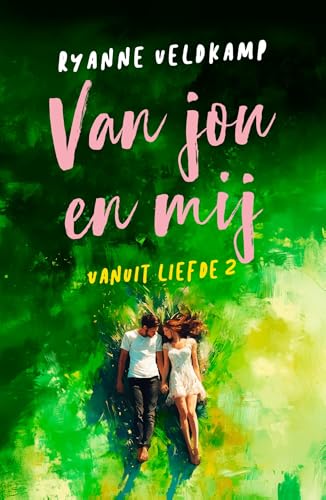 Van jou en mij (Vanuit liefde Book 2) book cover