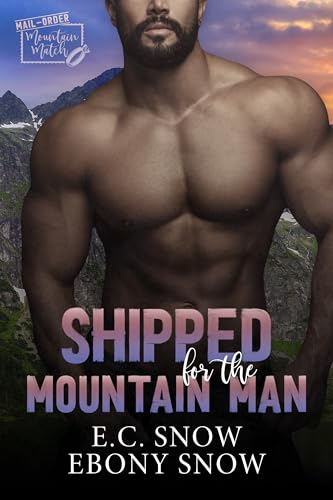 Shipped for the Mountain Man book cover