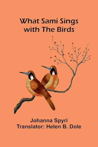 What Sami Sings With The Birds book cover