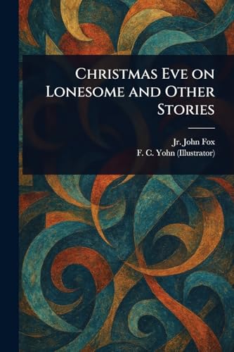 Christmas Eve On Old Lonesome & Other Stories. book cover