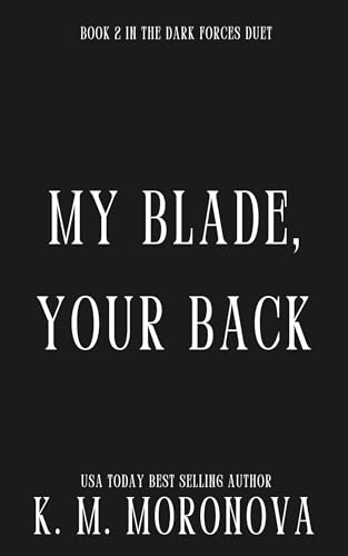 My Blade, Your Back (Deluxe Edition) (Dark Forces, 2)