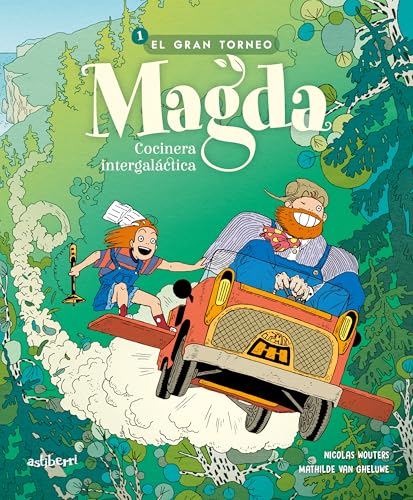 Magda, cocinera intergaláctica 1. El gran torneo