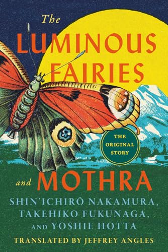 The Luminous Fairies and Mothra