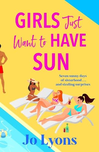 Girls Just Want to Have Sun book cover
