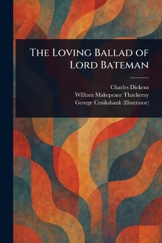 The Loving Ballad of Lord Bateman book cover