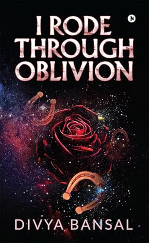 I Rode Through Oblivion