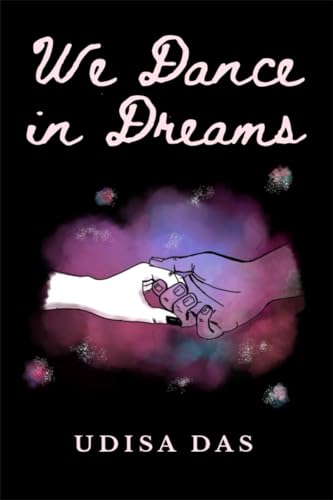We Dance in Dreams: Musings from a hopeless romantic