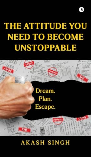 The Attitude You Need to Become Unstoppable
