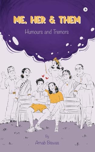 Me, Her and Them: Humours and Tremors