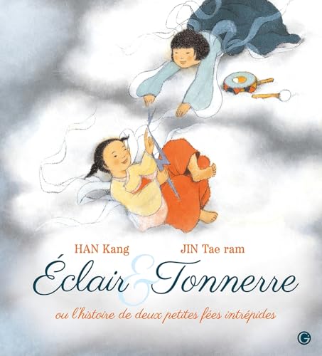 Eclair & Tonnerre, ou l'histoire de deux petites fées intrépides book cover
