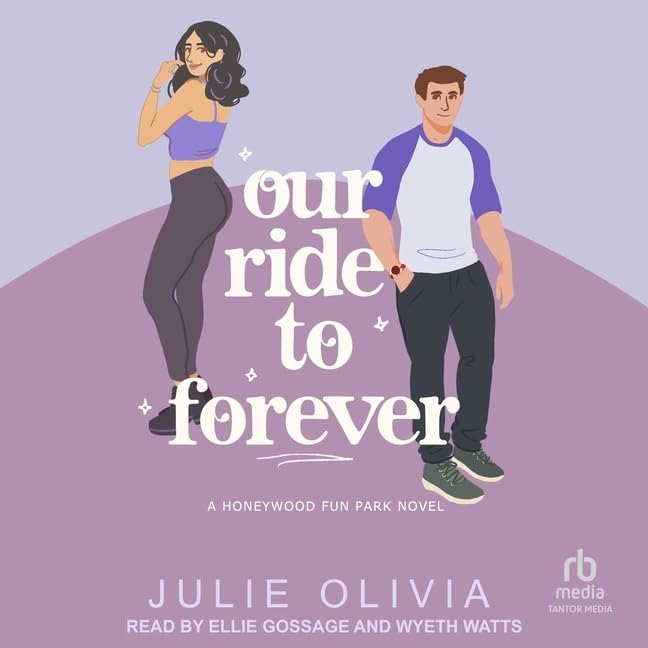 Our Ride to Forever (Honeywood)