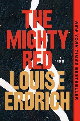 The Mighty Red: A Novel