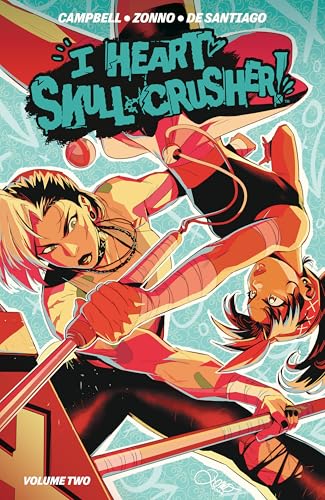 I Heart Skull-Crusher! Vol. 2 book cover