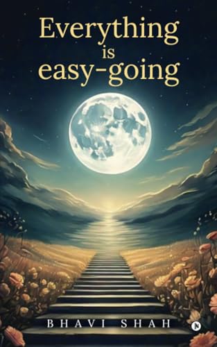 Everything is easy-going: