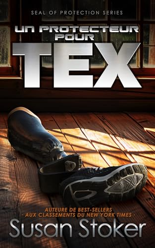 Un protecteur pour Tex (Forces Très Spéciales t. 14) book cover