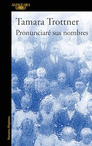 Pronunciaré sus nombres / I Will Say Their Names