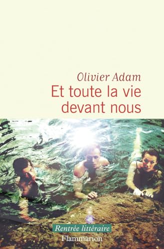 Et toute la vie devant nous book cover