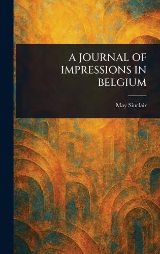 A Journal of Impressions in Belgium book cover